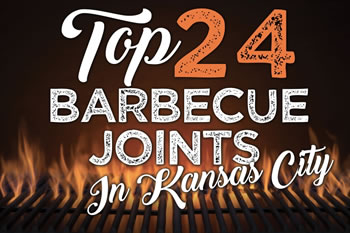 Top 24 Barbecue Joints in Kansas City